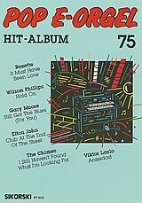  Notenblätter Pop E-Orgel Hit-Album Band 75
