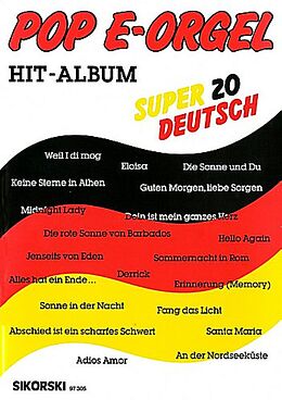  Notenblätter Pop E-Orgel Hit-Album Super 20 deutsch