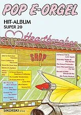  Notenblätter Pop E-Orgel Hit-Album Super 20