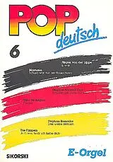  Notenblätter Pop Deutsch Band 6für E-Orgel