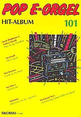  Notenblätter Pop E-Orgel Hit-Album Band 101