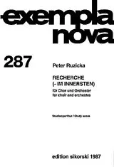 Peter Ruzicka Notenblätter Recherche ( im Innersten) für gem Chor und