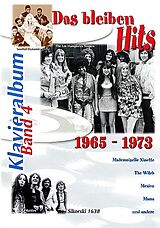  Notenblätter Das bleiben Hits Band 4 (1965-1973)