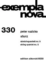 Peter Ruzicka Notenblätter Sturz Streichquartett Nr.5