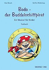 Steffen Molderings Notenblätter Bodo der Buddelschiffpirat Kindermusical