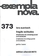 Lera Auerbach Notenblätter Fragile solitudes für Streichquartett und