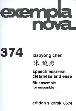 Xiaoyong Chen Notenblätter Speechlessness, Clearness and Ease