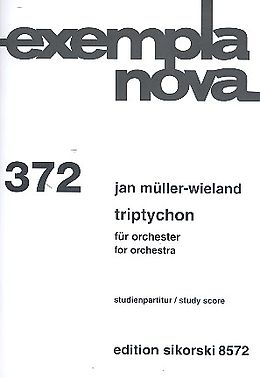 Jan Müller-Wieland Notenblätter Triptychon für Orchester
