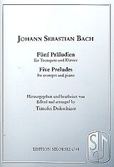 Johann Sebastian Bach Notenblätter 5 Präludien für Trompete und
