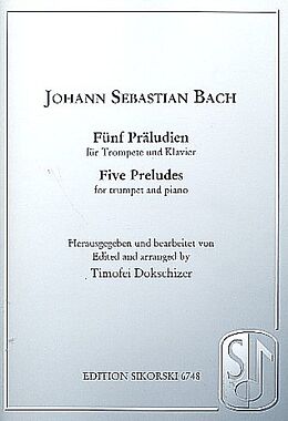 Johann Sebastian Bach Notenblätter 5 Präludien für Trompete und