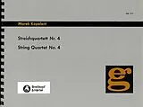Marek Kopelent Notenblätter Streichquartett Nr.4