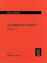 Klaus Huber Notenblätter Ein Hauch von Unzeit 2