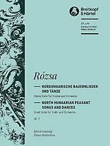 Miklos Rozsa Notenblätter Nordungarische Bauernlieder und Tänze op.5