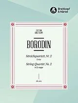 Alexander Porfirjewitsch Borodin Notenblätter Streichquartett D-Dur Nr.2