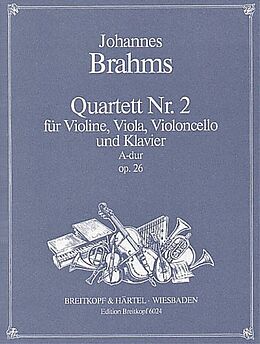 Johannes Brahms Notenblätter Quartett A-Dur Nr.2 op.26