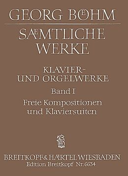 Georg Böhm Notenblätter Klavier- und Orgelwerke Band 1