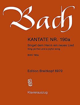 Johann Sebastian Bach Notenblätter Singet dem Herrn ein neues Lied