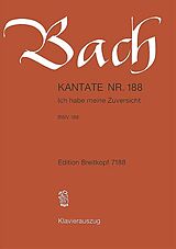 Johann Sebastian Bach Notenblätter Ich habe meine Zuversicht BWV188