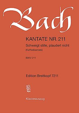 Johann Sebastian Bach Notenblätter Schweigt stille plaudert nicht