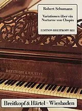 Robert Schumann Notenblätter Variationen über ein Nocturne von Chopin g-Moll op.15,3
