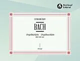 Johann Sebastian Bach Notenblätter Orgelbüchlein BWV599-644