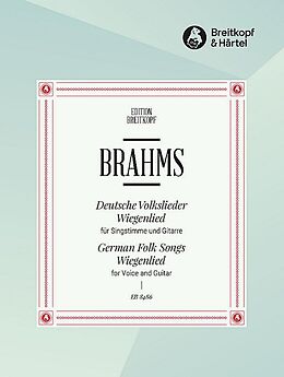 Johannes Brahms Notenblätter Deutsche Volkslieder aus WoO33 und Wiegenlied op.49,4