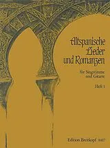  Notenblätter Altspanische Lieder und Romanzen Band 1