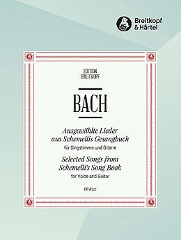 Johann Sebastian Bach Notenblätter Ausgewählte Lieder aus Schemellis Gesangbuch