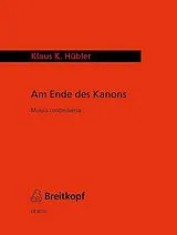 Klaus K. Hübler Notenblätter Am Ende des Kanons