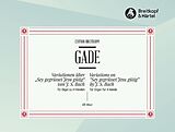 Niels Wilhelm Gade Notenblätter Variationen über Sey gegrüsset Jesu gütig von J.S. Bach