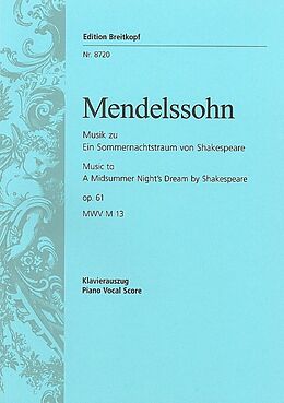 Felix Mendelssohn-Bartholdy Notenblätter Musik zu ein Sommernachtstraum op.61