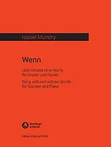 Isabel Mundry Notenblätter Wenn Lied, mit und ohne Worte