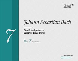 Johann Sebastian Bach Notenblätter Sämtliche Orgelwerke in 10 Bänden Band 7 (+Online-Material)