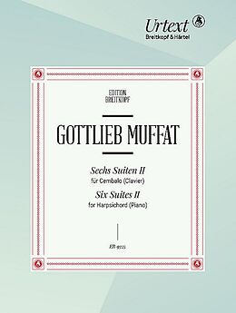 Gottlieb Muffat Notenblätter 6 Suiten Band 2