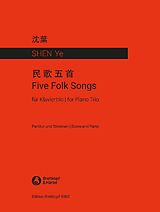 Ye Shen Notenblätter 5 Folk Songs