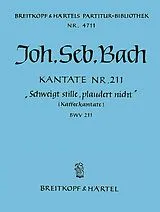 Johann Sebastian Bach Notenblätter Schweigt stille plaudert nicht