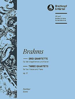 Johannes Brahms Notenblätter 3 Quartette op.31