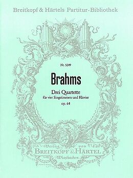 Johannes Brahms Notenblätter 3 Quartette op.64
