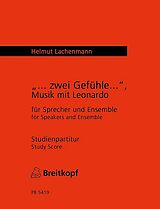 Helmut Lachenmann Notenblätter zwei Gefühle, Musik mit Leonardo