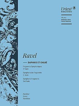 Maurice Ravel Notenblätter Daphnis et Chloé - Symphonische Fragmente 2. Suite