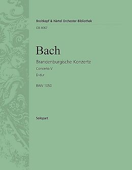 Johann Sebastian Bach Notenblätter Brandenburgisches Konzert D-Dur Nr.5 BWV1050