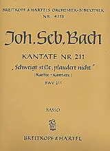 Johann Sebastian Bach Notenblätter Schweigt stille plaudert nicht