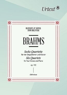 Johannes Brahms Notenblätter 6 Quartette op.112
