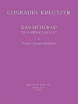 Conradin Kreutzer Notenblätter Das Mühlrad