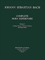 Johann Sebastian Bach Notenblätter Complete Horn Repertoire vol.3