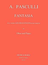 Antonio Pasculli Notenblätter Fantasia sullopera Les Huguenots di Meyerbeer