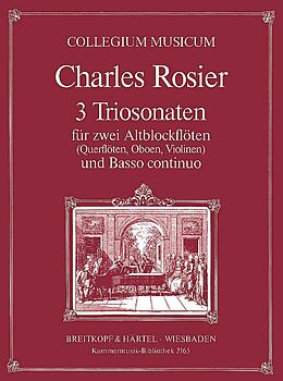Charles (Carl) Rosier Notenblätter 3 Triosonaten