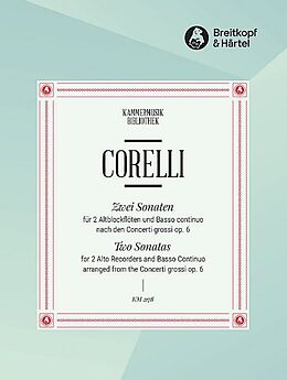 Arcangelo Corelli Notenblätter 2 Sonaten nach den Concerti grossi op.6