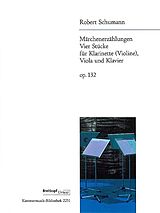 Robert Schumann Notenblätter Märchenerzählungen op.132 - 4 Stücke