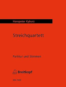 Hanspeter Kyburz Notenblätter Streichquartett
